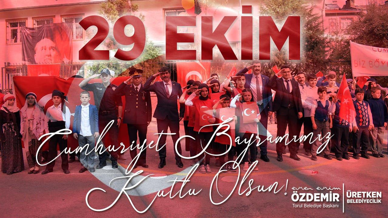 BAŞKANIMIZIN 29 EKİM CUMHURİYET BAYRAMI MESAJI
